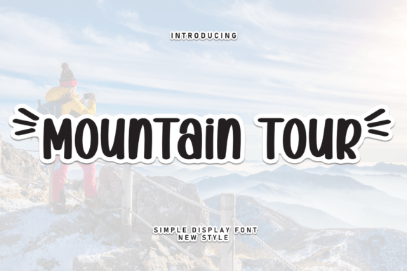 Choosing Mountain Tour: A Friendly Font for Your Brand Story