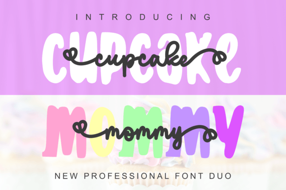 Cupcake Mommy: A Font for Romantic & Modern Branding
