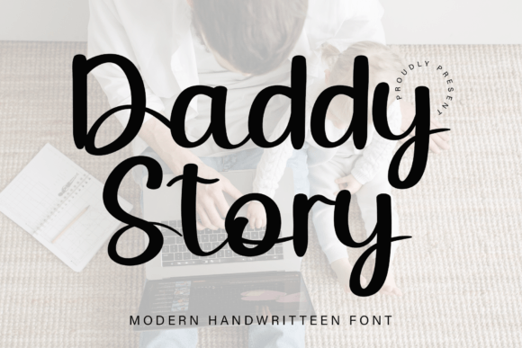 Daddy Story: A Friendly Script Font for Connecting with Your Audience