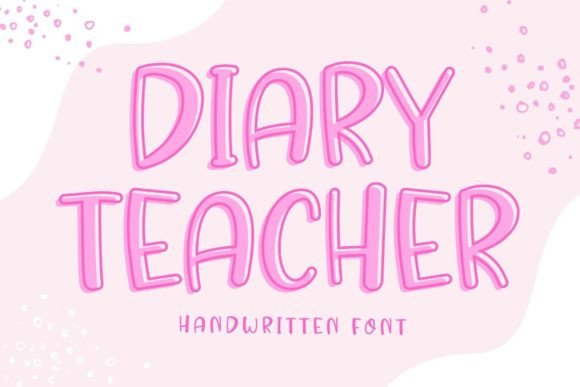 Discovering Diary Teacher: A Font for Crafting Authentic Stories