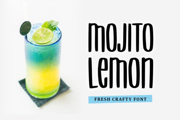 Mojito Lemon: The Playful Display Font for Clear Campaign Messages