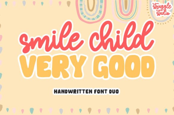 Smile Child Very Good: A Typeface for Gentle Reading